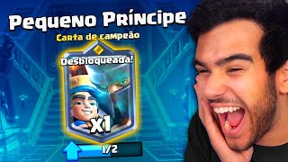 TESTEI A NOVA CARTA PEQUENO PRÍNCIPE E TIVE A MELHOR SURPRESA CLASH ROYALE [upl. by Lang]