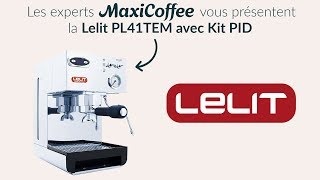 Lelit PL41TEM  Machine expresso Barista  Le Test MaxiCoffee [upl. by Suoiradal]