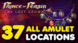 All AMULET Locations In Prince of Persia The Lost Crown Tools of a Prophet Trophy Guide [upl. by Schrader]