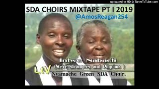 NYAMACHE GREEN SDA CHOIR SONGS MIXTAPE KISII GOSPEL MIX 2019  ZJ KIZZAH [upl. by Etterrag]