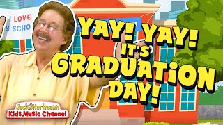 Yay Yay Its Graduation Day  Jack Hartmann [upl. by Prader]