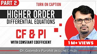 Linear Higher Order Differential Equation  CF amp PI LectureI [upl. by Namya]