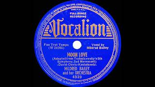 1939 Mildred Bailey amp Her Orchestra  Moon Love [upl. by Mae]