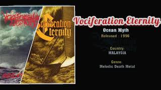 Vociferation Eternity  Ocean Myth 1996 Full Album [upl. by Llednav]