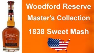 87  Woodford Reserve Masters Collection 1838 Sweet Mash review from WhiskyJason [upl. by Artie]