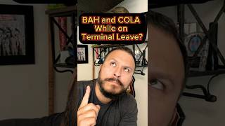 🤨 How do BAH and COLA work on Terminal Leave 🤔militaryretirement [upl. by Nwahsak]