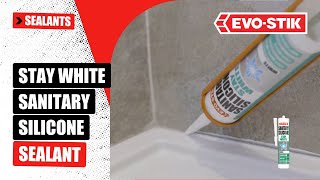 EVOSTIK Stay White Sanitary Silicone Sealant [upl. by Ewan]