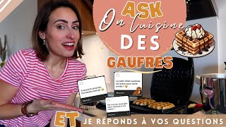 ASK Je réponds à vos questions tout en cuisinant 😉 [upl. by Dimond795]