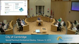 City of Cambridge Planning amp Development Special  Feb 12 2018 [upl. by Eemyaj]