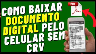 COMO BAIXAR LICENCIAMENTO DIGITAL PELO CELULAR 2021 Como Imprimir CRLV sem Código CRVRÁPIDO [upl. by Savinirs]