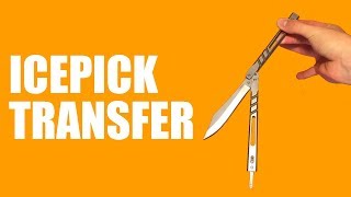 Butterfly Knife Tricks for Beginners 135 Icepick Transfer [upl. by Ellehsat]