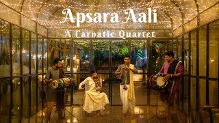 Apsara Aali  A Carnatic Quartet acarnaticquartet apsaraaali [upl. by Metah820]