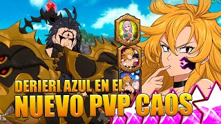 Trayendo a Derieri Azul al Meta Actual de Pvp Caos  The Seven Deadly Sins Grand Cross [upl. by Guadalupe]