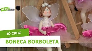 Boneca borboleta  Jô Cruz  09052018 [upl. by Zelig]