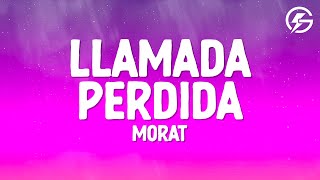 Morat  Llamada Perdida LetraLyrics [upl. by Garrot204]