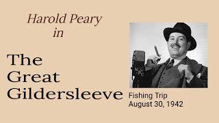 The Great Gildersleeve  Fishing Trip  August 30 1942  OldTime Radio Comedy [upl. by Ahsener]