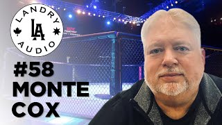 LandryAudio E58 MMA Promoter Monte Cox [upl. by Fariss576]