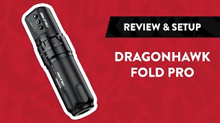 Dragonhawk Fold Pro Wireless Tattoo Machine  Review amp Setup [upl. by Keverne]