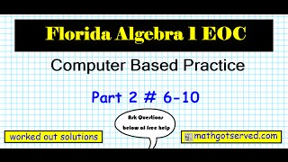 FSA EOC Algebra 1 End of Course Exam 6 10 computer based test CBT Florida Standards Assessements [upl. by Jacinthe]