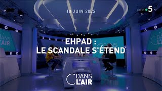 Ehpad  le scandale sétend cdanslair 10062022 [upl. by Onitnas806]