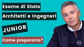 Preparazione Esame di Stato Architetto e Ingegnere Junior il mio consiglio [upl. by Meehar]