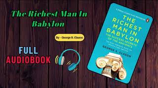 The Richest Man In Babylon Full Audiobook In Hindi  By George S Clason  audiobook [upl. by Wu]