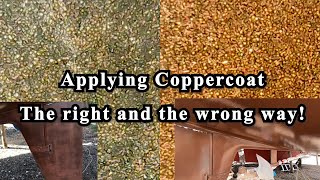 Coppercoat Application  The right and the wrong way [upl. by Nananne]