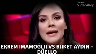 Ekrem İmamoğlu  Buket Aydın CANLI YAYINDA ŞOK TARTIŞMA [upl. by Doherty]