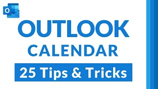 Top 25 Microsoft Outlook Calendar Tips and Tricks [upl. by Gahl]