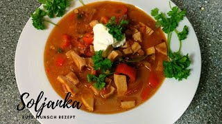 Soljanka a la Tom Rezept  Wunschrezept  Lets make something Delicious [upl. by Anaicul]