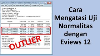 Cara Mengatasi Uji Normalitas dengan Eviews 12 Deteksi Outlier [upl. by Yregram]