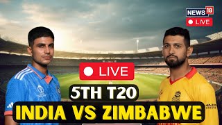 India Vs Zimbabwe LIVE T20 Match  India Vs Zimbabwe LIVE Scoreboard  India Zimbabwe LIVE N18G [upl. by Ahseenat]