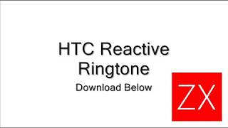 HTC Reactive Text Ringtone [upl. by Bindman]