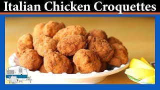 How to cook Italian Chicken Croquettes [upl. by Holtorf]