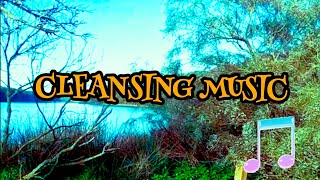 Cleansing music clear negative energy at home  Pure Cleansing Music [upl. by Joed]