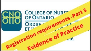 CNO Registration requirement Part 5  Evidence of Practice [upl. by Amsirhc]