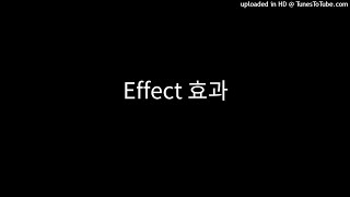 Effect 효과 [upl. by Estus741]