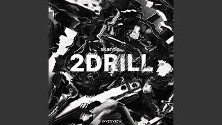 2Drill [upl. by Otreblif]