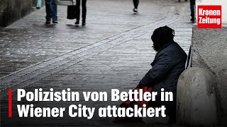 Polizistin von Bettler in Wiener City attackiert  kronetv NEWS [upl. by Karoline]