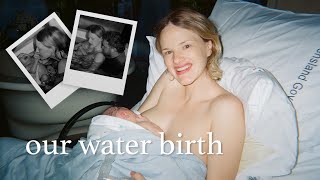 OUR WATER BIRTH  home labour  my birth story [upl. by Dilks]