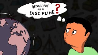 Geography as a Discipline  Geography Class11 NCERT  Animation [upl. by Lidaa756]