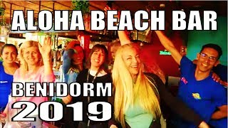 TIKI BEACH BAR BENIDORM  IS NOW ALOHA BEACH BAR 2019 [upl. by Ellissa]