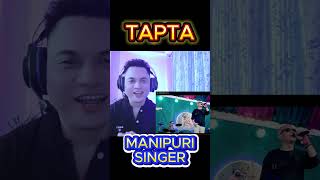 Tapta I Best Singer I Manipur I Shorts I Youtube I Viral I Latest Manipuri song I Reactions [upl. by Aizirtap]