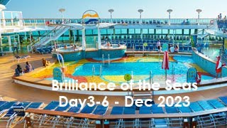 Brilliance of the Seas  Day 36  December 2023 [upl. by Iverson669]