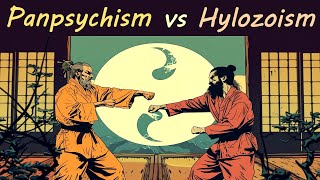 The Universe Awakens Panpsychism vs Hylozoism Explained [upl. by Aicil552]