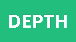 How To Pronounce Depth  Pronunciation Academy [upl. by Rebm]