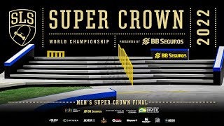 2018 SLS World Championship Rio de Janeiro  MENS SUPER CROWN FINAL  Full Broadcast [upl. by Quentin942]