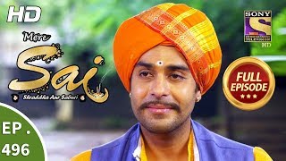 Mere Sai  Ep 496  Full Episode  19th August 2019 [upl. by Ennoval]