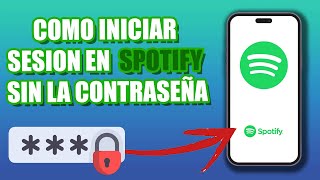 ✅¿Como iniciar SESION en Spotify SIN CONTRASEÑA🔓 [upl. by Naellij639]