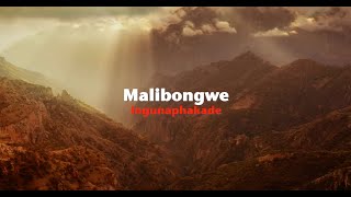 Malibongwe  Ingunaphakade Official Lyric Video [upl. by Oirrad]